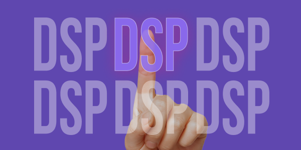 Как&nbsp;выбрать DSP-платформу в&nbsp;2024&nbsp;году